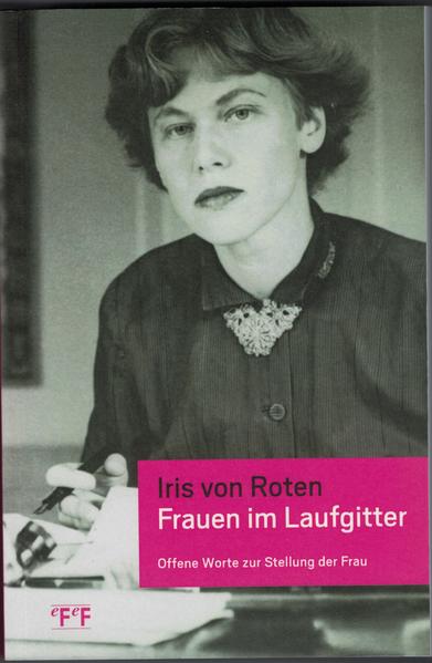 Frauen im Laufgitter - Iris von Roten