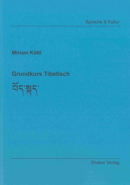 Grundkurs Tibetisch