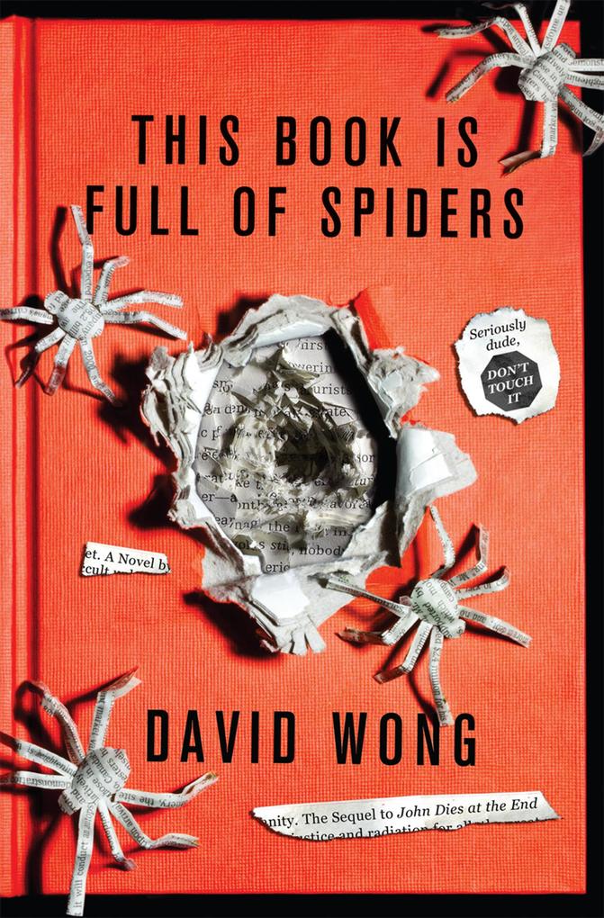 This Book Is Full Of Spiders: Seriously Dude Don‘t Touch It
