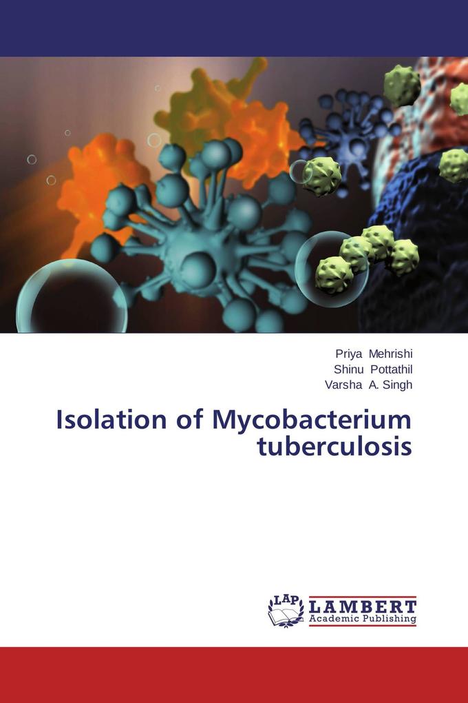 Isolation of Mycobacterium tuberculosis