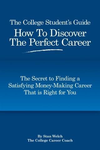 College Student‘s Guide How to Discover the Perfect Career