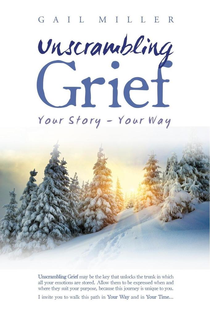 Unscrambling Grief (Illustrated)