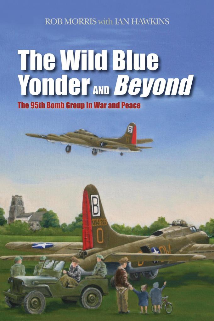 Wild Blue Yonder and Beyond - Morris Robert Morris