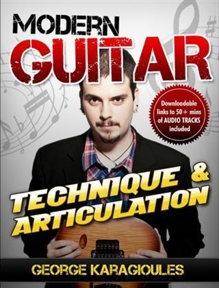 Modern Guitar Technique and Articulation
