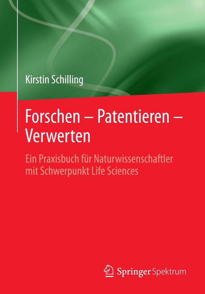 Forschen - Patentieren - Verwerten