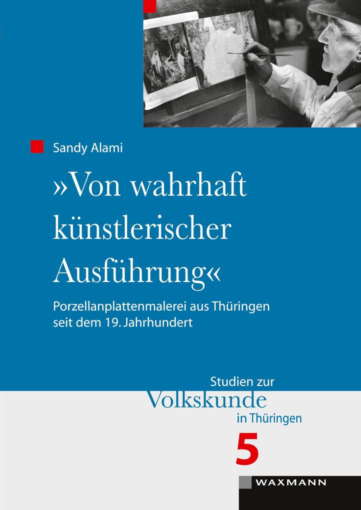 'Von wahrhaft künstlerischer Ausführung'