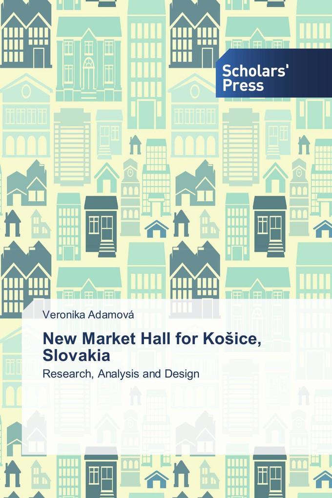 New Market Hall for Koice Slovakia