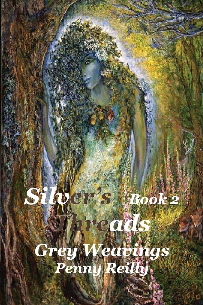 Silver's Threads Book 2