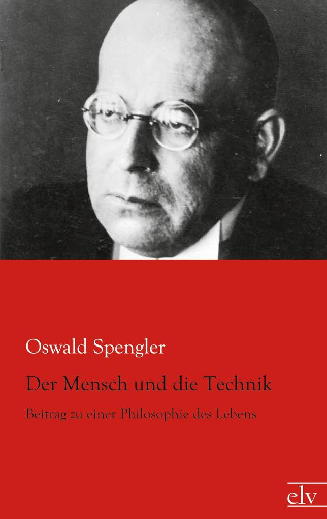 Der Mensch und die Technik