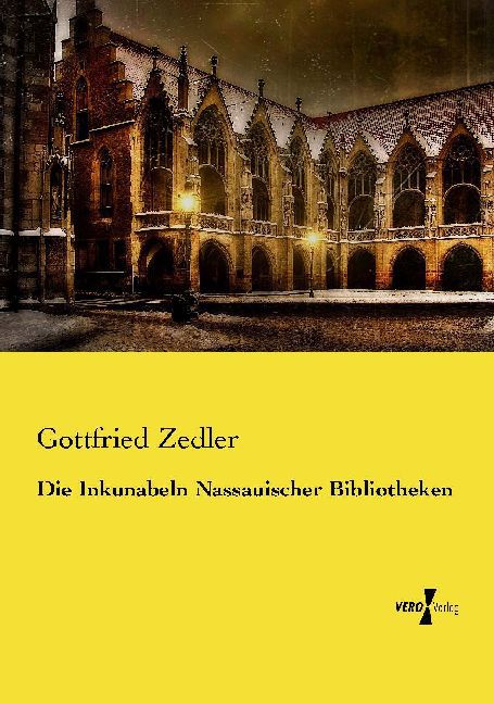 Die Inkunabeln Nassauischer Bibliotheken