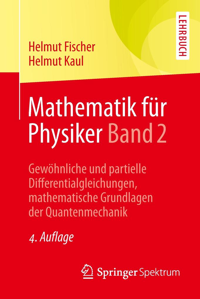 Mathematik für Physiker Band 2