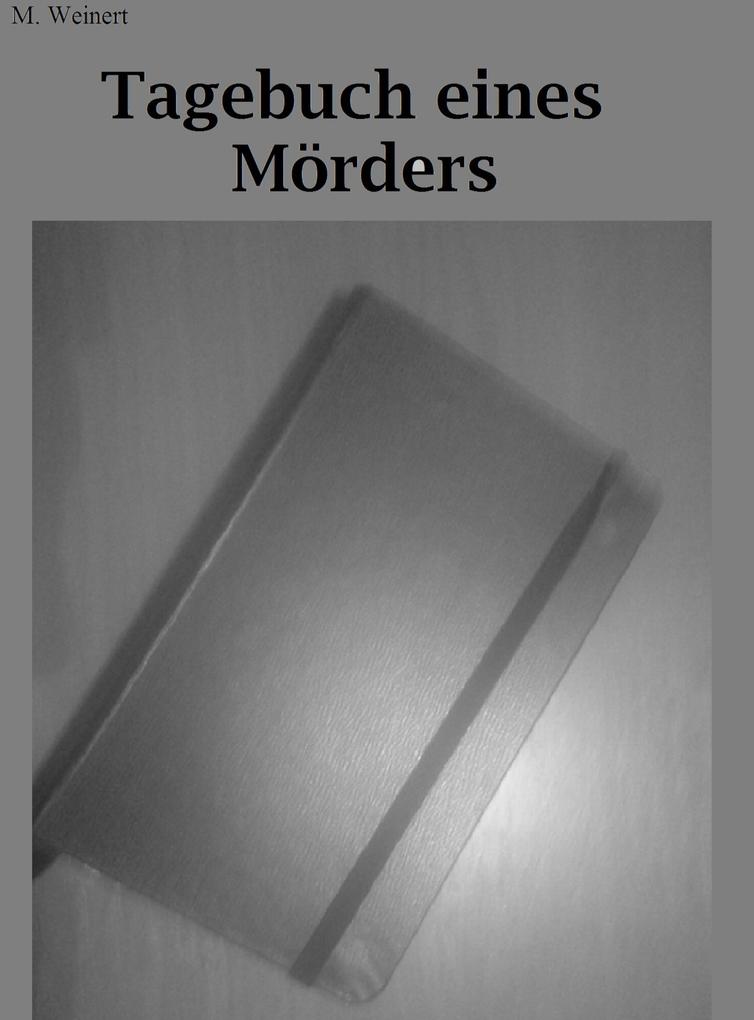 Dunkelseele -Tagebuch eines Mörders