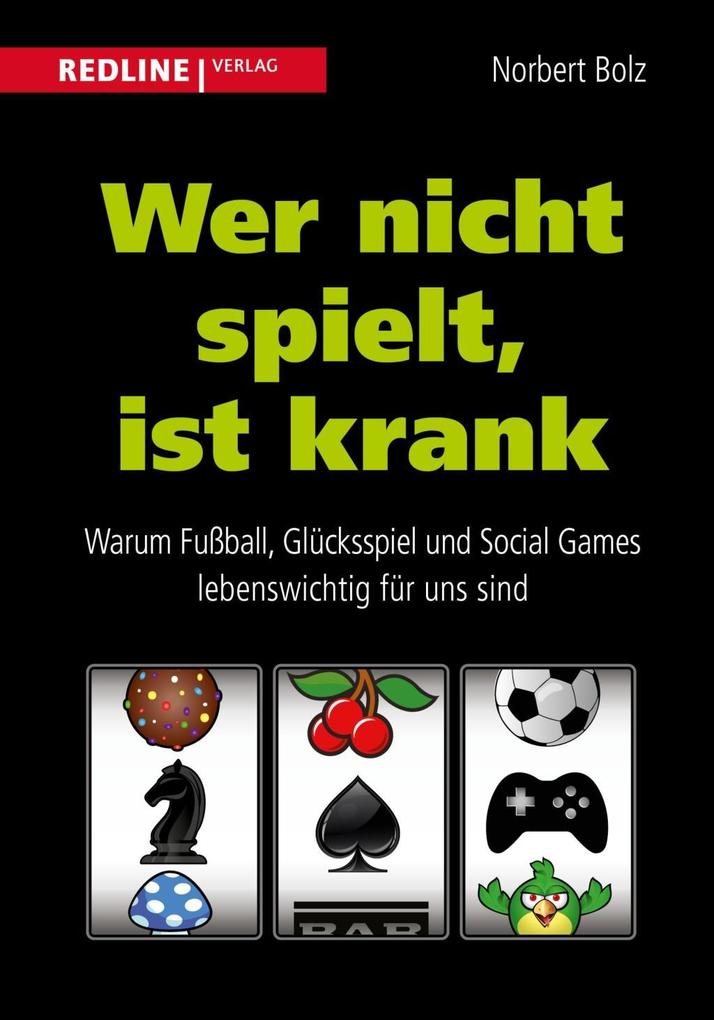 Wer nicht spielt ist krank