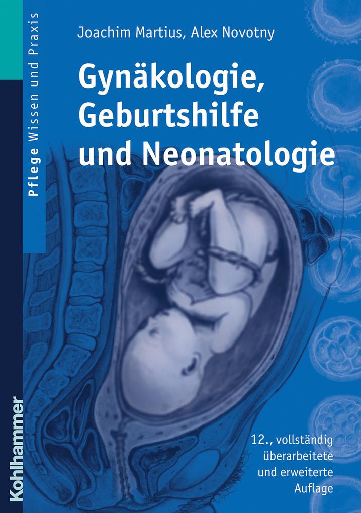 Gynäkologie Geburtshilfe und Neonatologie