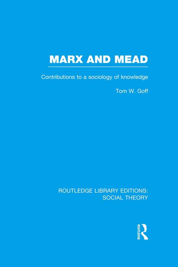 Marx and Mead