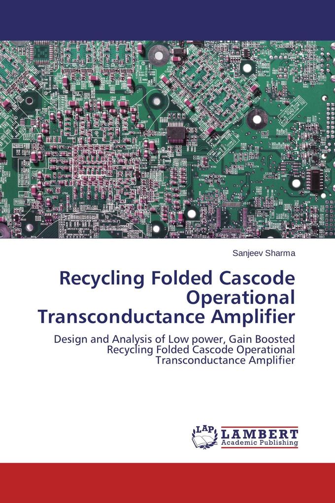 Recycling Folded Cascode Operational Transconductance Amplifier
