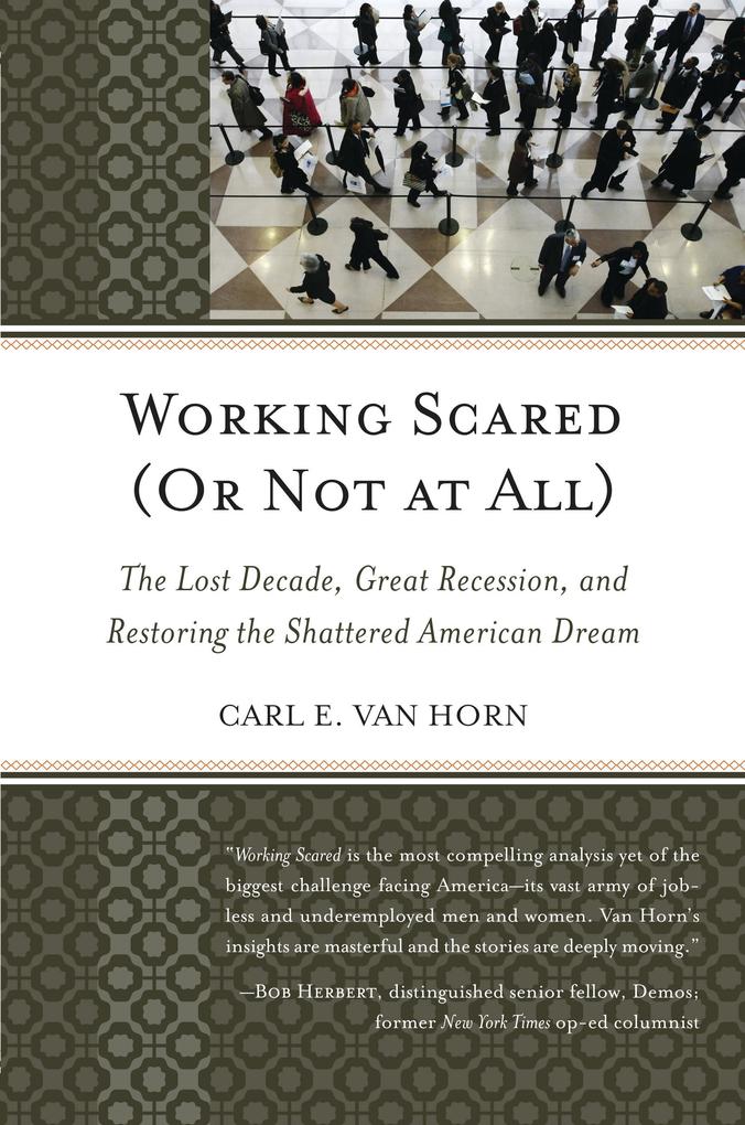 Working Scared (Or Not at All)