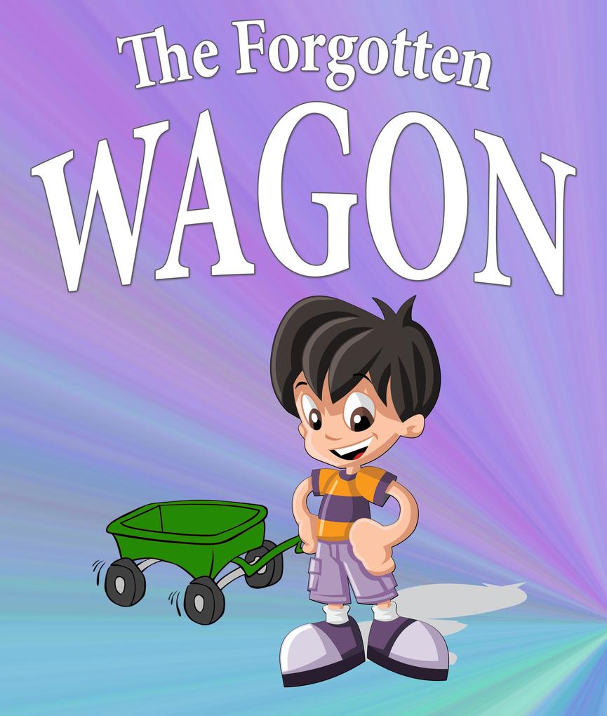 The Forgotten Wagon