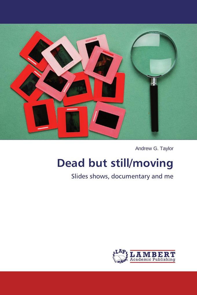 Dead but still/moving