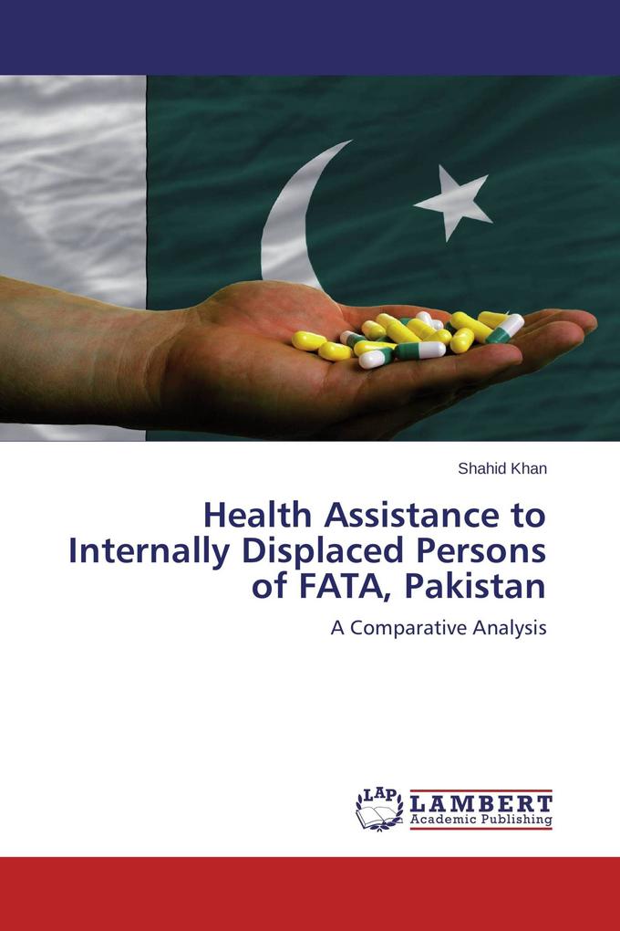 Health Assistance to Internally Displaced Persons of FATA Pakistan