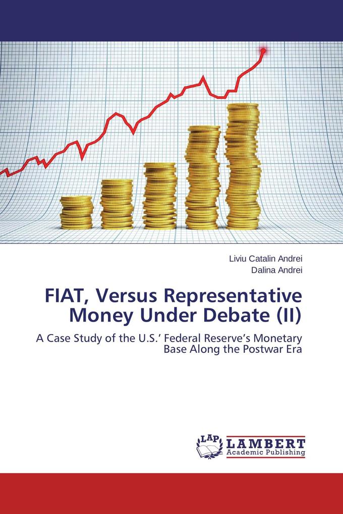 FIAT Versus Representative Money Under Debate (II)