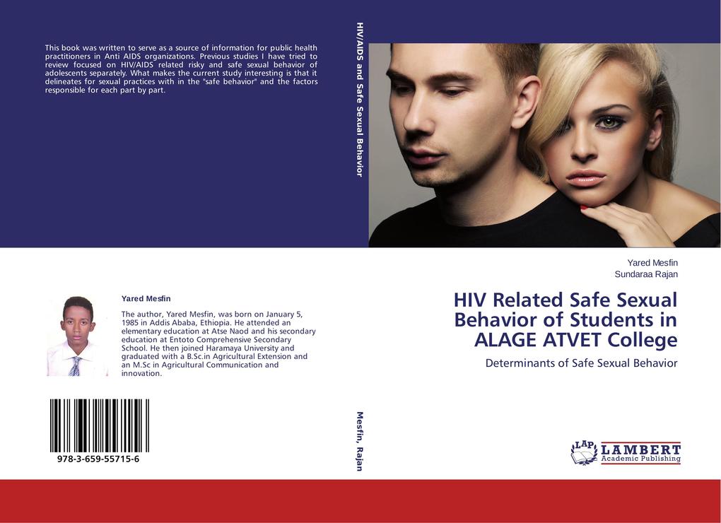 HIV Related Safe Sexual Behavior of Students in ALAGE ATVET College