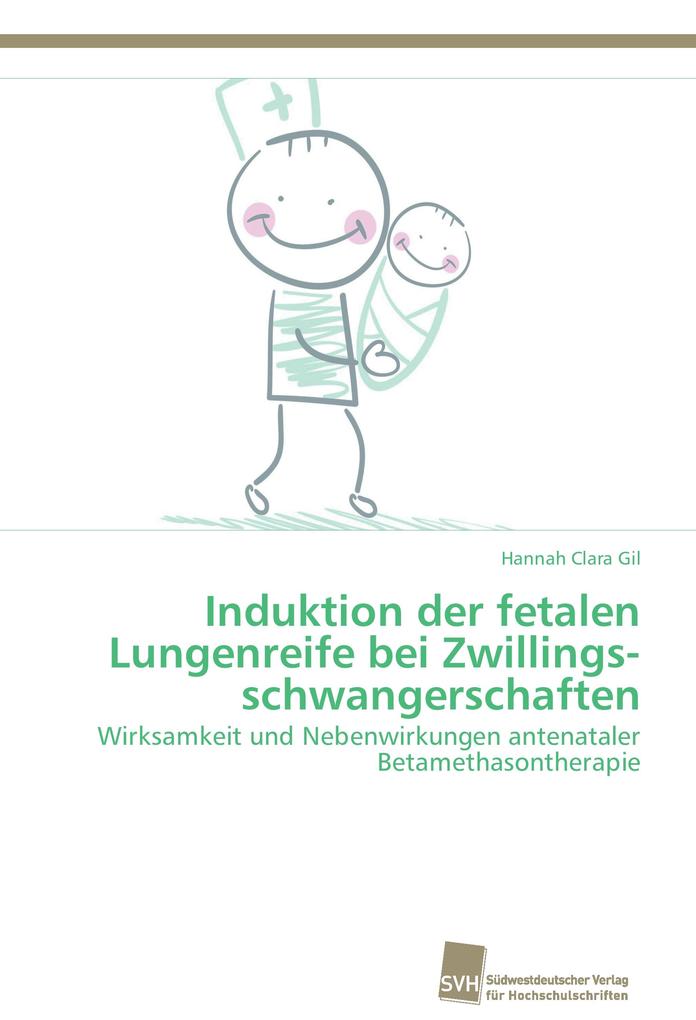 Induktion der fetalen Lungenreife bei Zwillingsschwangerschaften