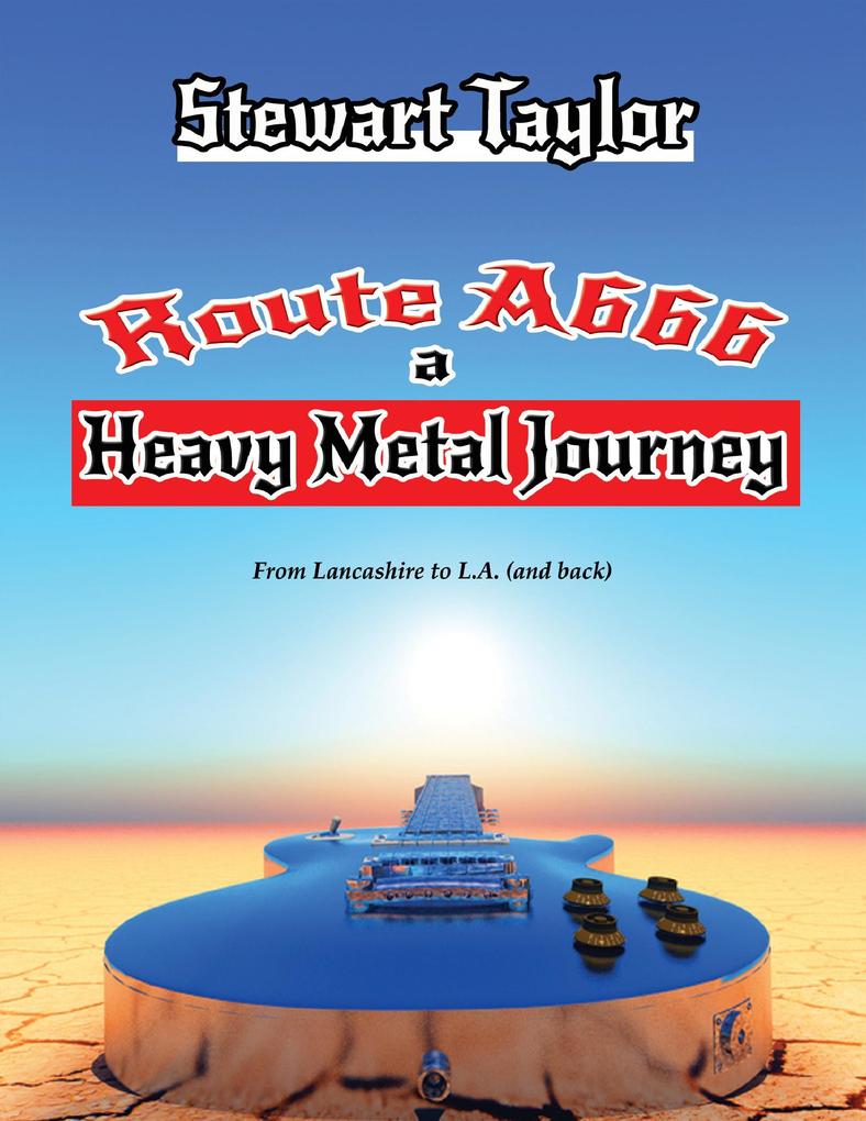Route A666 - A Heavy Metal Journey
