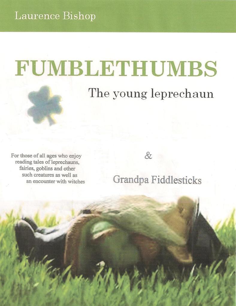 Fumblethumbs - The Young Leprechaun
