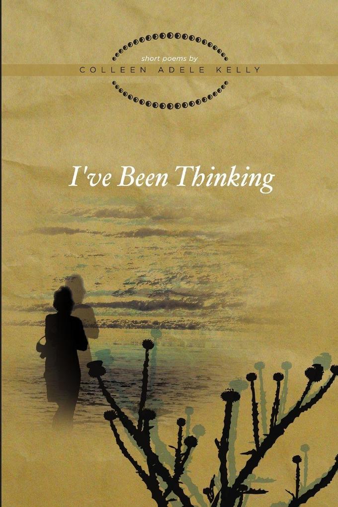 I've Been Thinking