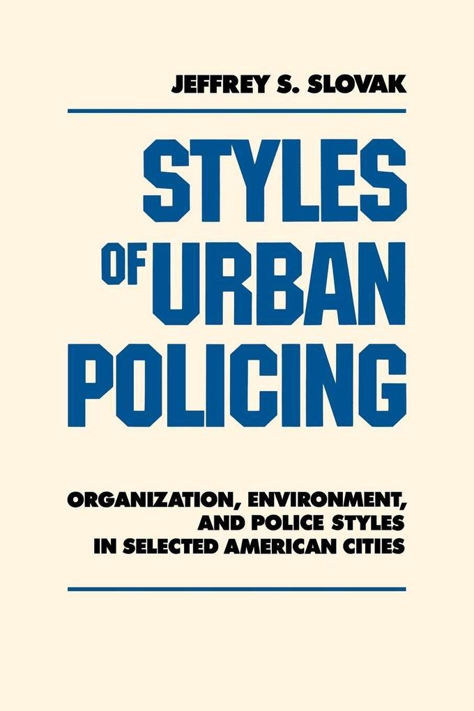 Styles of Urban Policing