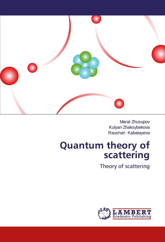 Quantum theory of scattering