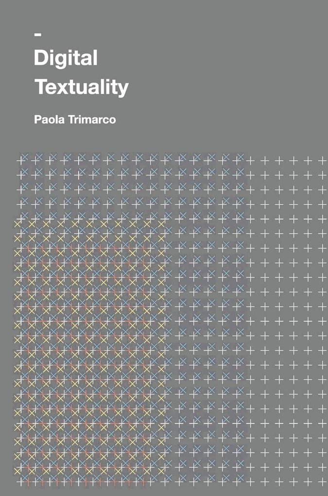 Digital Textuality
