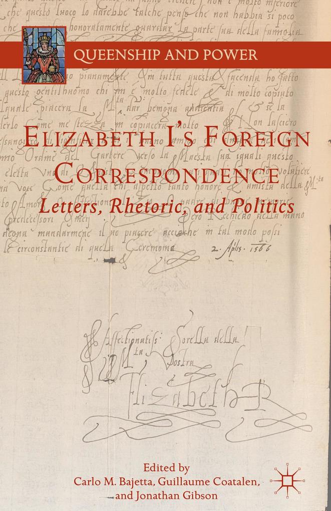 Elizabeth I‘s Foreign Correspondence