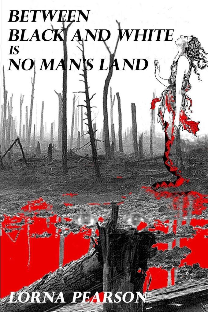 Between Black and White is No Man's Land
