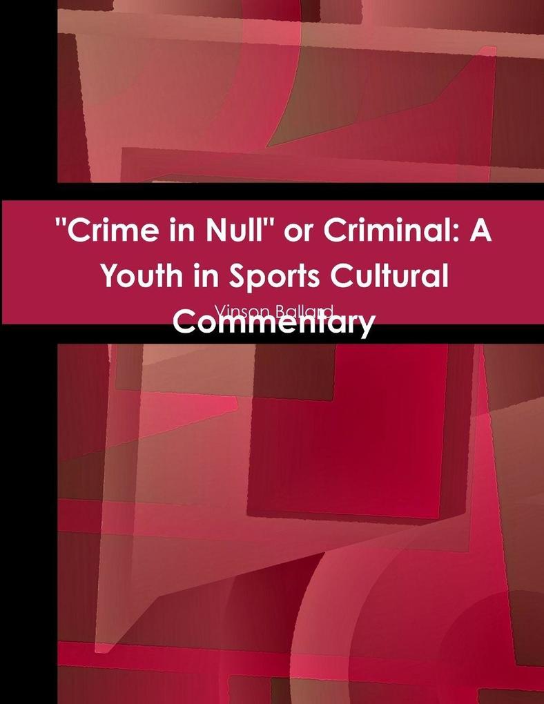 'Crime in Null' or Criminal