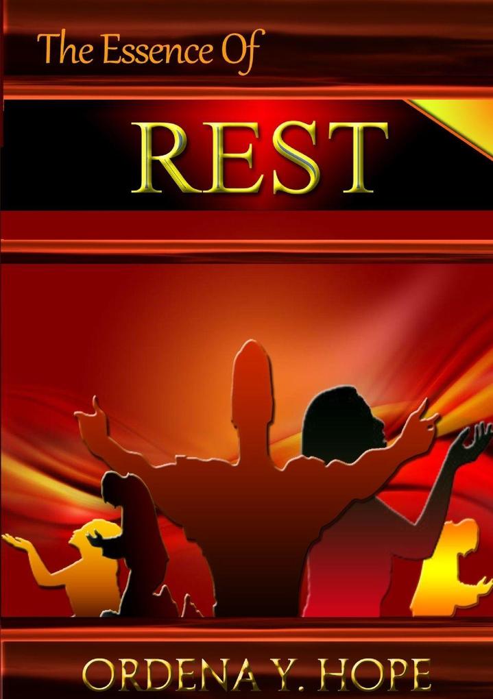 The Essence of Rest