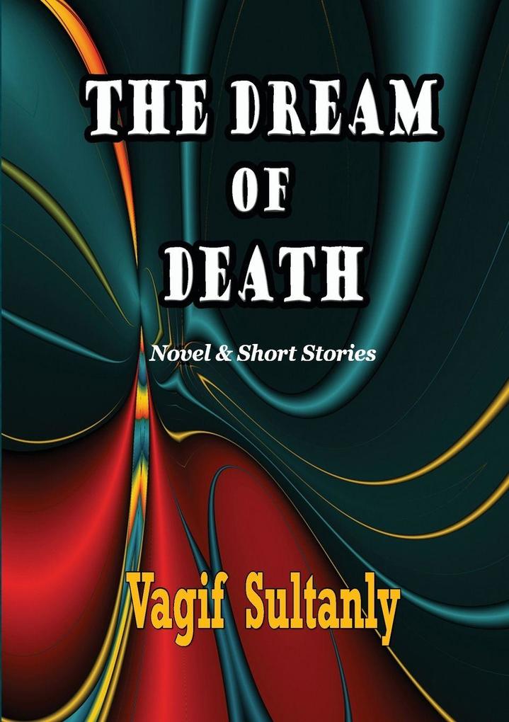 THE DREAM OF DEATH