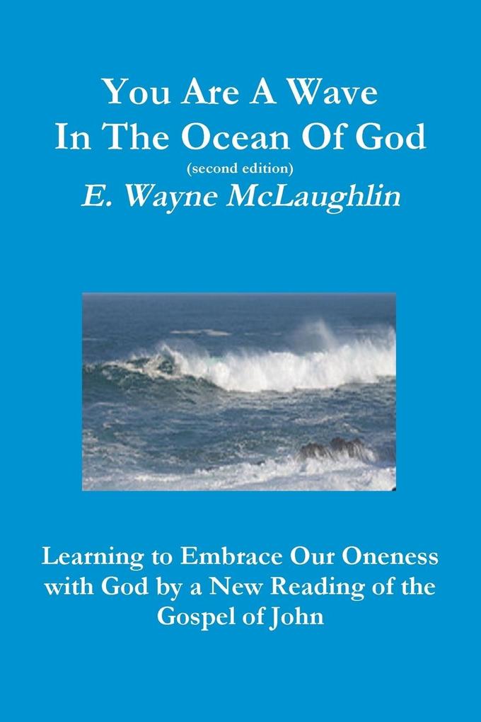 You Are A Wave in the Ocean of God