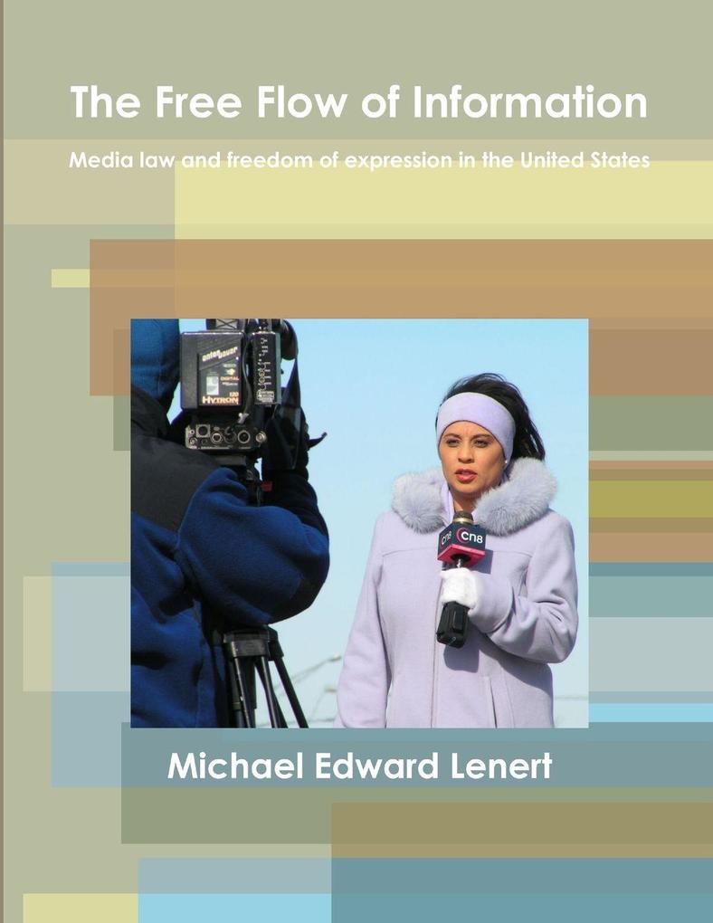 The Free Flow of Information
