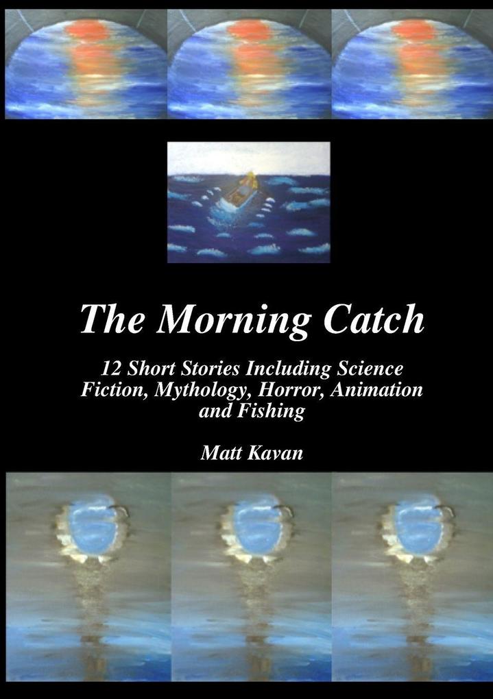 The Morning Catch