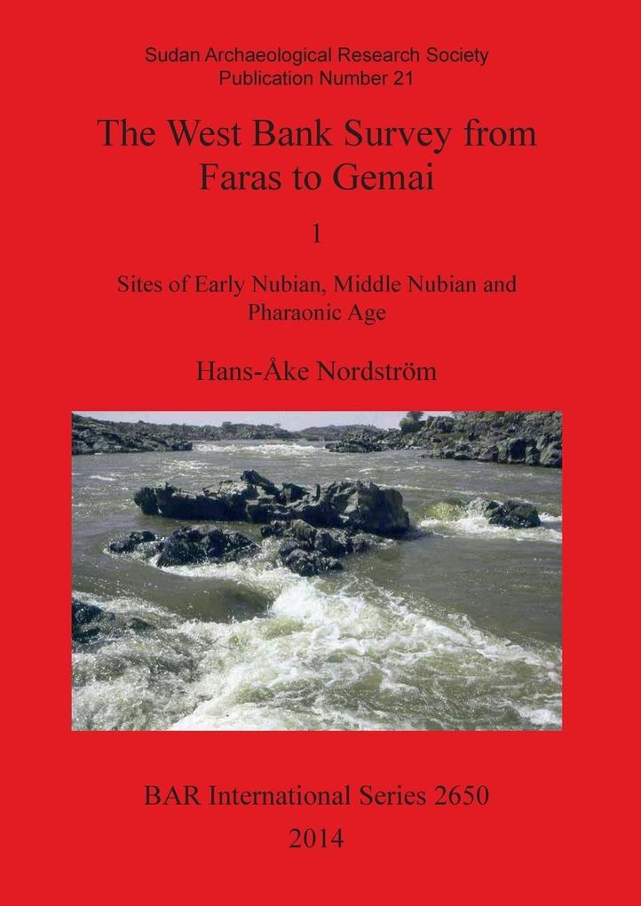 The West Bank Survey from Faras to Gemai