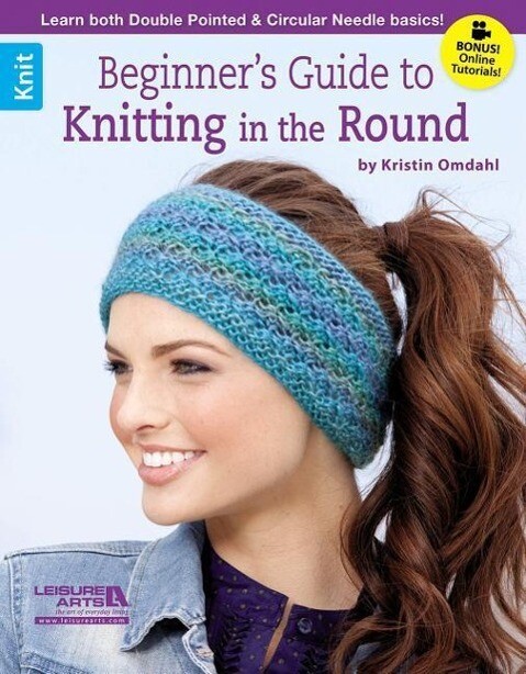 Beginner‘s Guide to Knitting in the Round