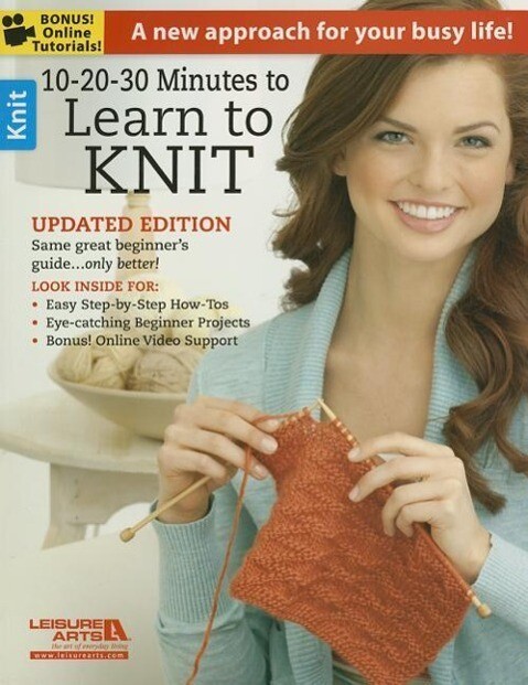 10-20-30 Minutes to Learn to Knit