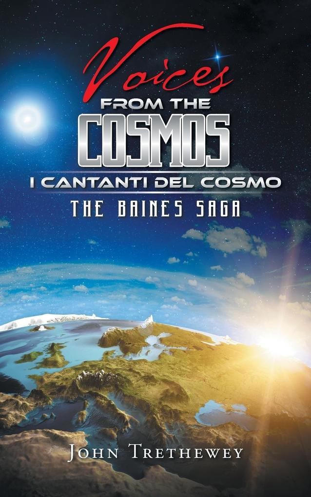 Voices from the Cosmos