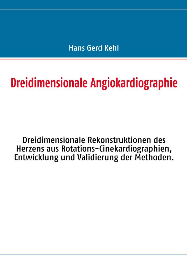 Dreidimensionale Angiokardiographie