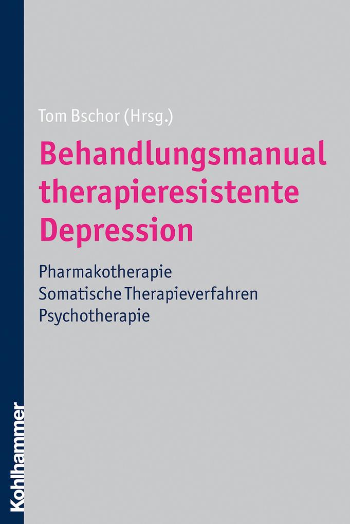 Behandlungsmanual therapieresistente Depression als eBook Download von