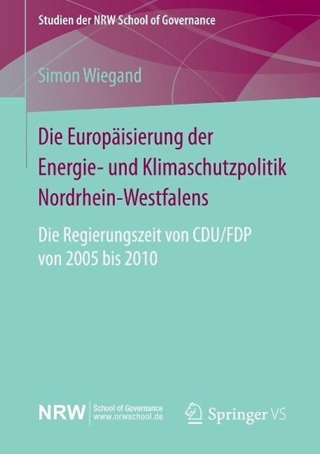 Die Europäisierung der Energie- und Klimaschutzpolitik Nordrhein-Westfalens