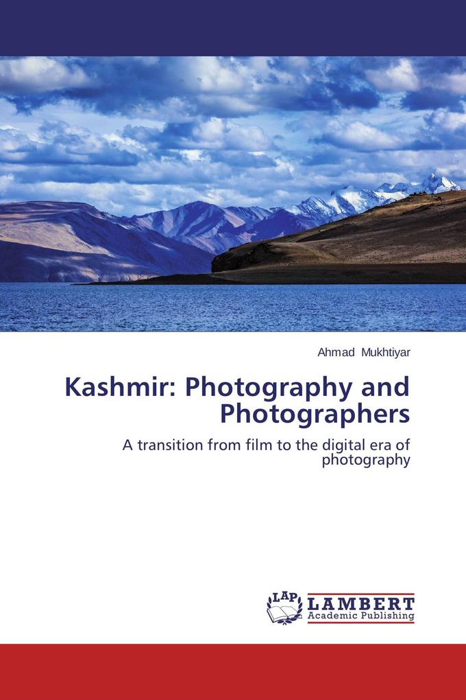 Kashmir: Photography and Photographers
