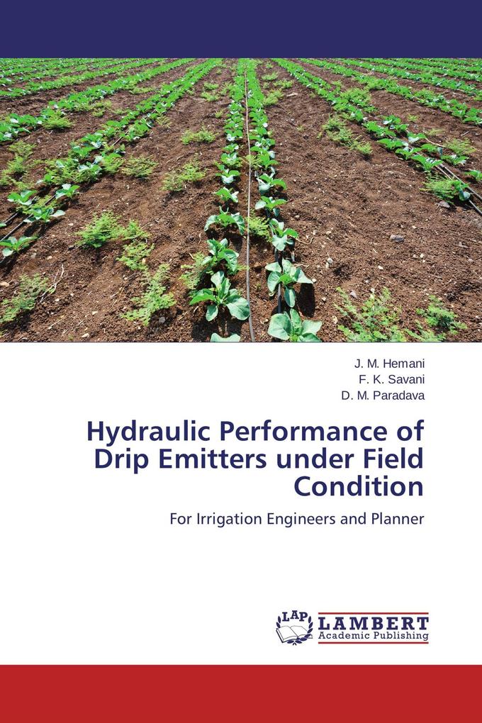 Hydraulic Performance of Drip Emitters under Field Condition
